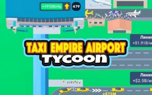 Taxi Empire Airport Tycoon - Business Simulator Game