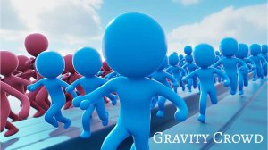 Gravity Crowd Online Game
